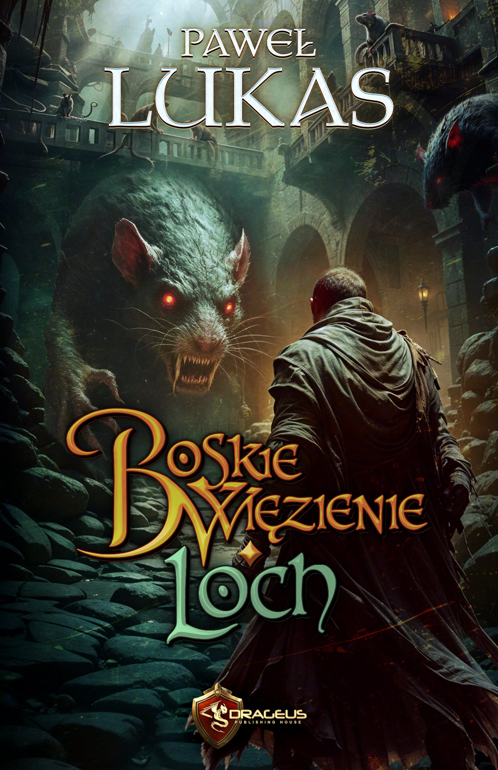 Tytuł: Boskie Więzienie. Loch
Autor: Paweł Lukas
Wydawnictwo: Wydawnictwo Drageus
Formaty: EPUB, MOBI