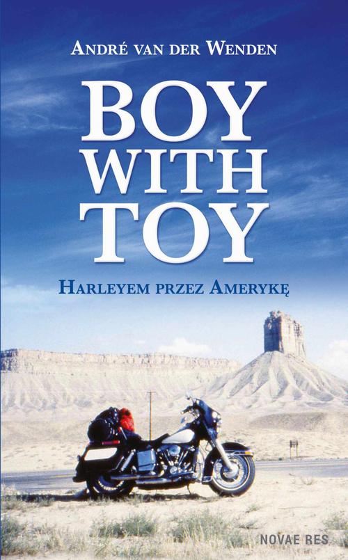 Boy with Toy. Harleyem przez Amerykę — okładka e-booka