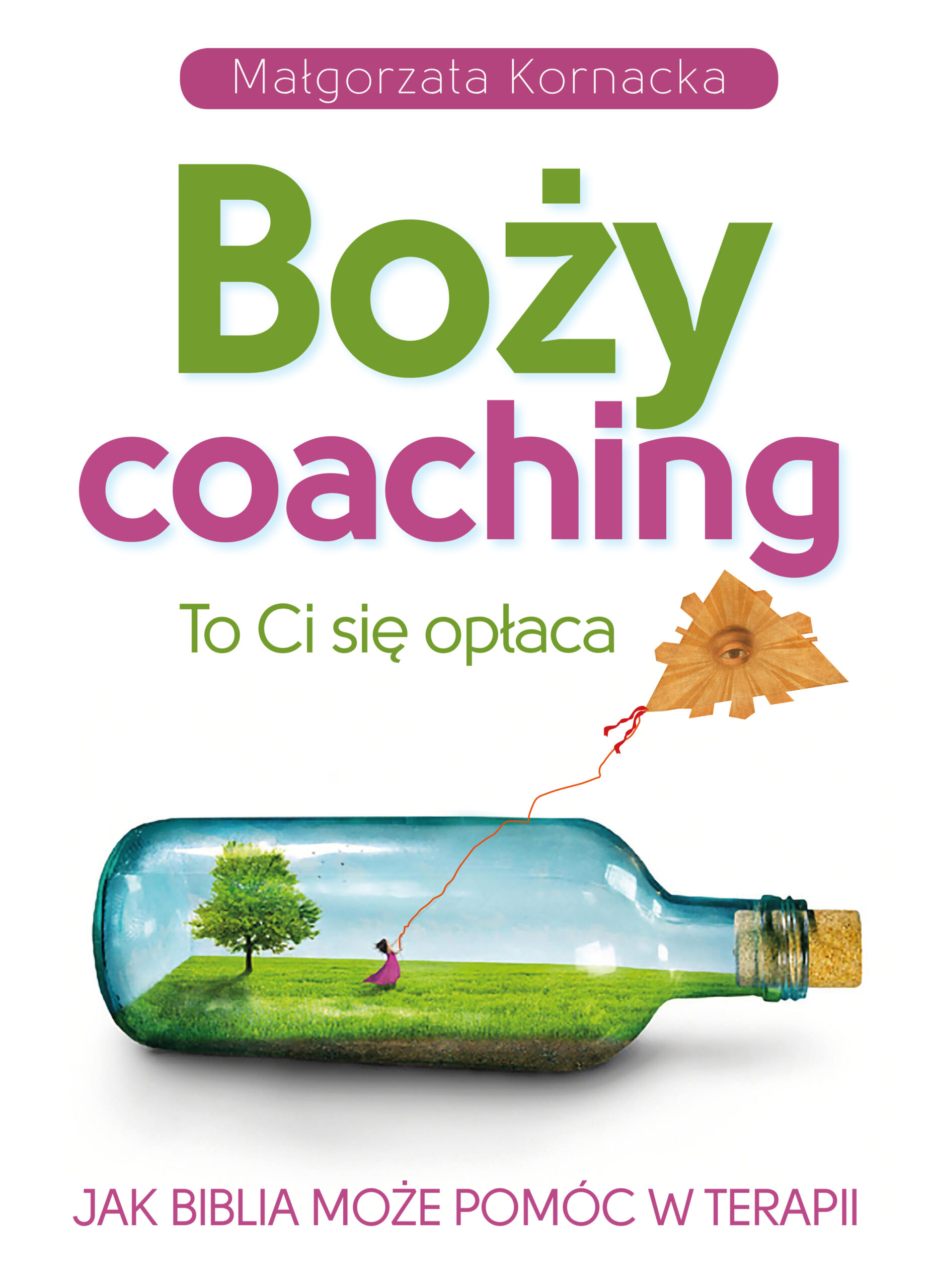 Tytuł: Boży Coaching. To Ci się opłaca. Jak Biblia może pomóc w terapii
Autor: Małgorzata Kornacka
Wydawnictwo: Fronda
Formaty: EPUB, MOBI