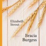 Tytuł: Bracia Burgess
Autor: Elizabeth Strout
Wydawnictwo: Wielka Litera
Formaty: EPUB, MOBI