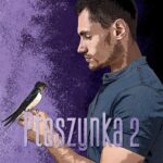 Tytuł: Bracia Davies Tom 2 Ptaszynka
Autor: Katarzyna Strawińska
Wydawnictwo: NieZwykłe
Formaty: MOBI, EPUB