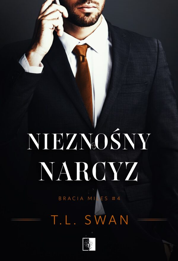 Bracia Miles (#4). Nieznośny narcyz — okładka e-booka