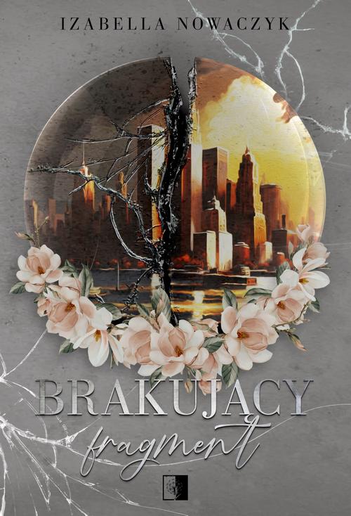Tytuł: Brakujący fragment
Autor: Izabella Nowaczyk
Wydawnictwo: NieZwykłe
Formaty: MOBI, EPUB