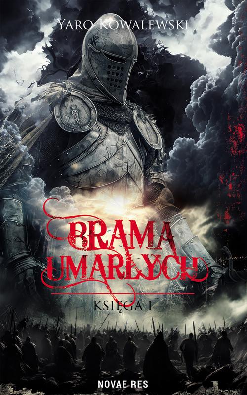 Tytuł: Brama umarłych
Autor: Yaro Kowalewski
Wydawnictwo: Novae Res
Formaty: EPUB, MOBI