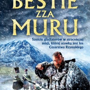 Tytuł: Braterstwo Areny (Tom 1). Bestie zza Muru
Autor: Robert Low
Wydawnictwo: REBIS
Formaty: EPUB, MOBI