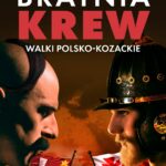 Bratnia krew. Walki polsko-kozackie — okładka e-booka