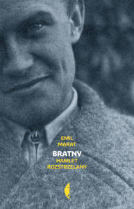 Tytuł: Bratny. Hamlet rozstrzelany
Autor: Emil Marat
Wydawnictwo: Wydawnictwo Czarne
Formaty: EPUB, MOBI