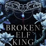 Tytuł: Broken Elf King. Kings of Avalier. Tom 2
Autor: Leia Stone
Wydawnictwo: Papierowe Serca
Formaty: MOBI, EPUB