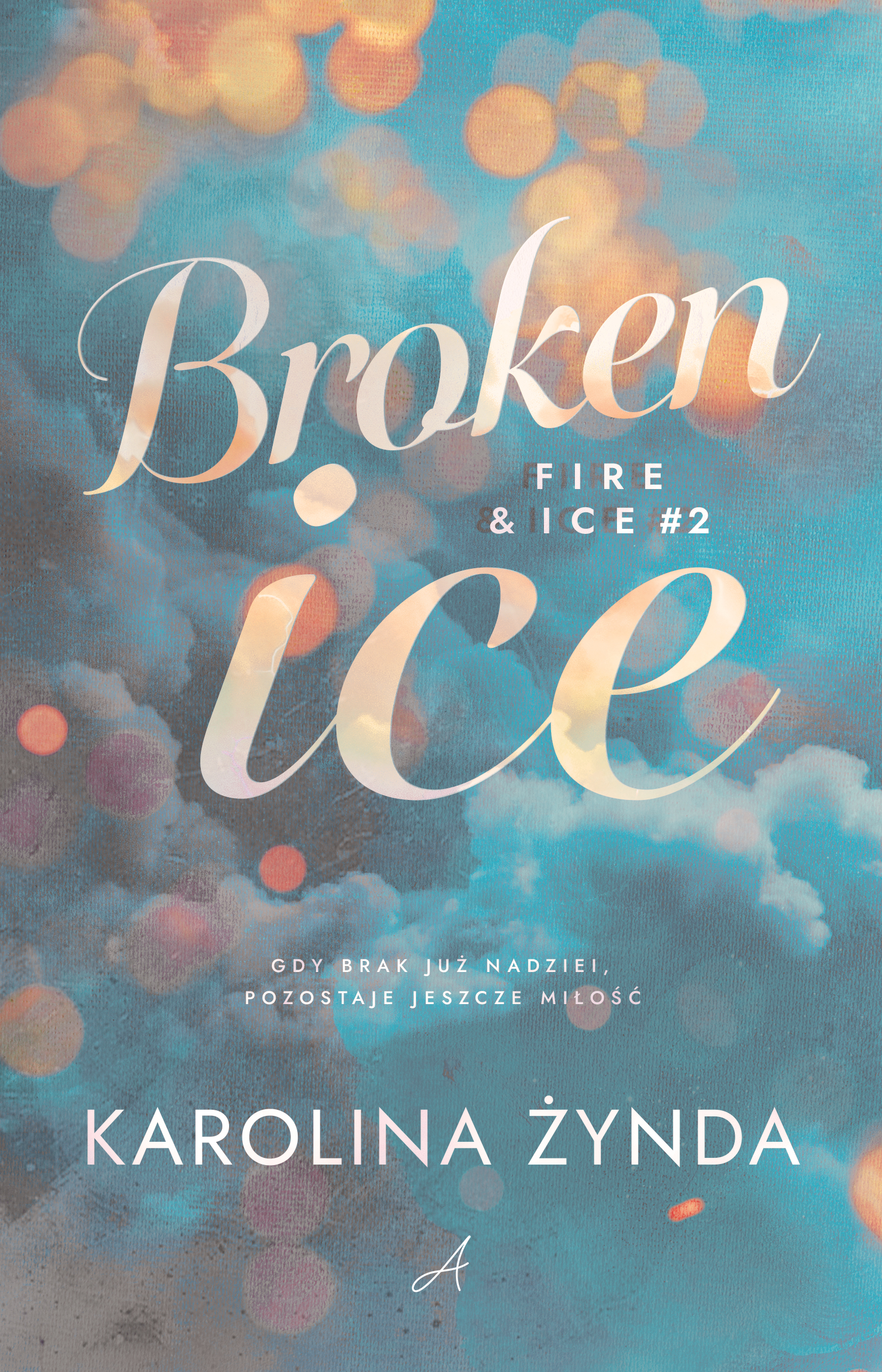 Tytuł: Broken ice
Autor: Karolina Żynda
Wydawnictwo: Wydawnictwo Ale!
Formaty: EPUB, MOBI