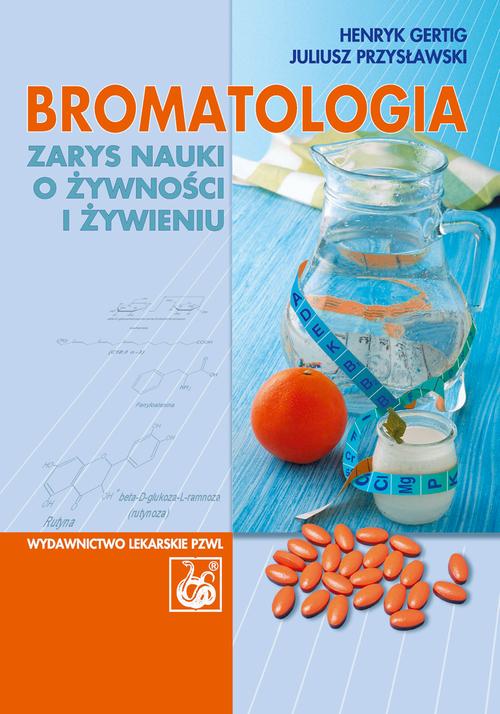 Tytuł: Bromatologia. Zarys nauki o żywności i żywieniu
Autor: Henryk Gertig, Juliusz Przysławski
Wydawnictwo: PZWL
Formaty: PDF