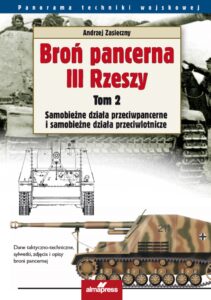 Broń pancerna III Rzeszy (Tom 2). Broń pancerna III Rzeszy. Czołgi, działa szturmowe i niszczyciele czołgów — okładka