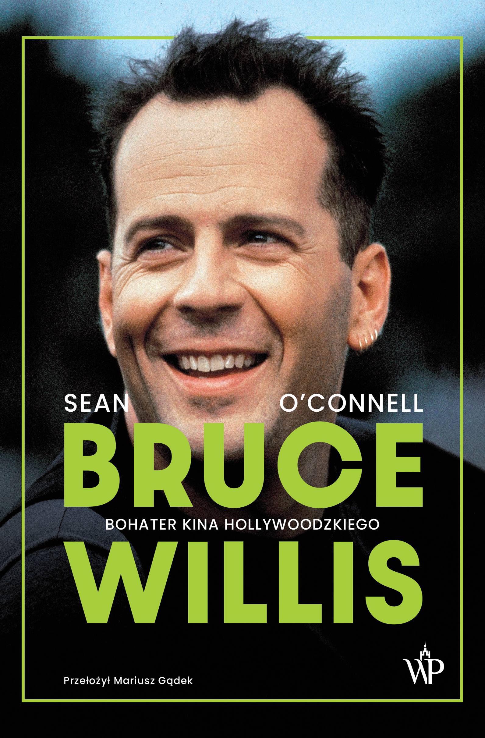Bruce Willis. Bohater kina hollywoodzkiego — okładka e-booka