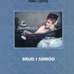 Tytuł: Brud i smród. Studia Historica Gedanensia. Tom I
Autor: 
Wydawnictwo: Wydawnictwo Uniwersytetu Gdańskiego
Formaty: PDF