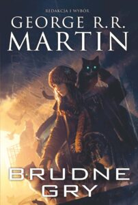Tytuł: Brudne gry [Dzikie karty t.5]
Autor: George R.R. Martin
Wydawnictwo: Zysk i S-ka
Formaty: EPUB, MOBI