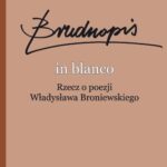 Tytuł: Brudnopis in blanco
Autor: Maciej Tramer
Wydawnictwo: Wydawnictwo Uniwersytetu Śląskiego
Formaty: PDF