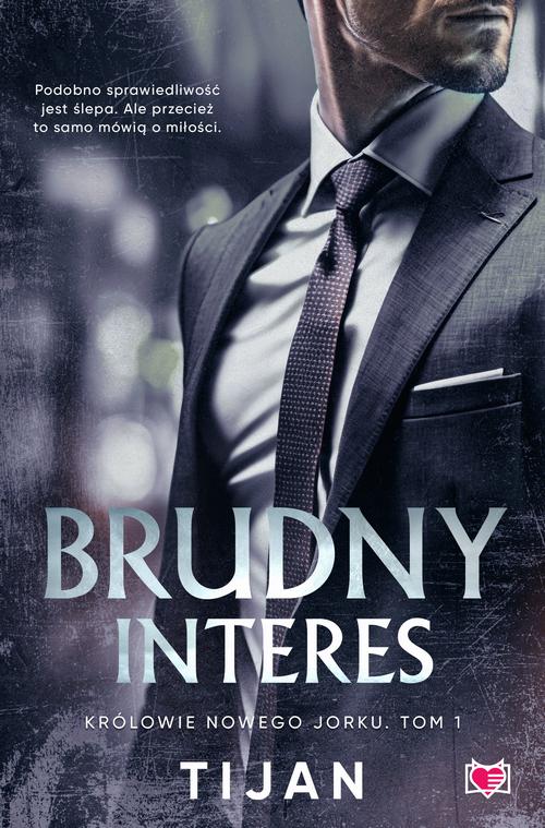 Tytuł: Brudny interes. Królowie Nowego Jorku. Tom 1
Autor: Tijan Meyer, Tijan
Wydawnictwo: Niegrzeczne książki
Formaty: EPUB, MOBI