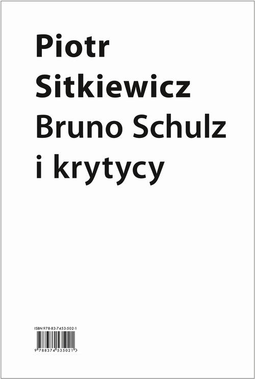 Tytuł: Bruno Schulz i krytycy
Autor: Piotr Sitkiewicz
Wydawnictwo: Słowo/Obraz Terytoria
Formaty: EPUB, MOBI