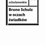 Tytuł: Bruno Schulz w oczach świadków
Autor: 
Wydawnictwo: Słowo/Obraz Terytoria
Formaty: EPUB, MOBI