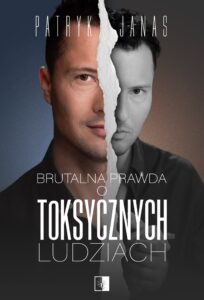 Brutalna prawda o toksycznych ludziach — okładka e-booka