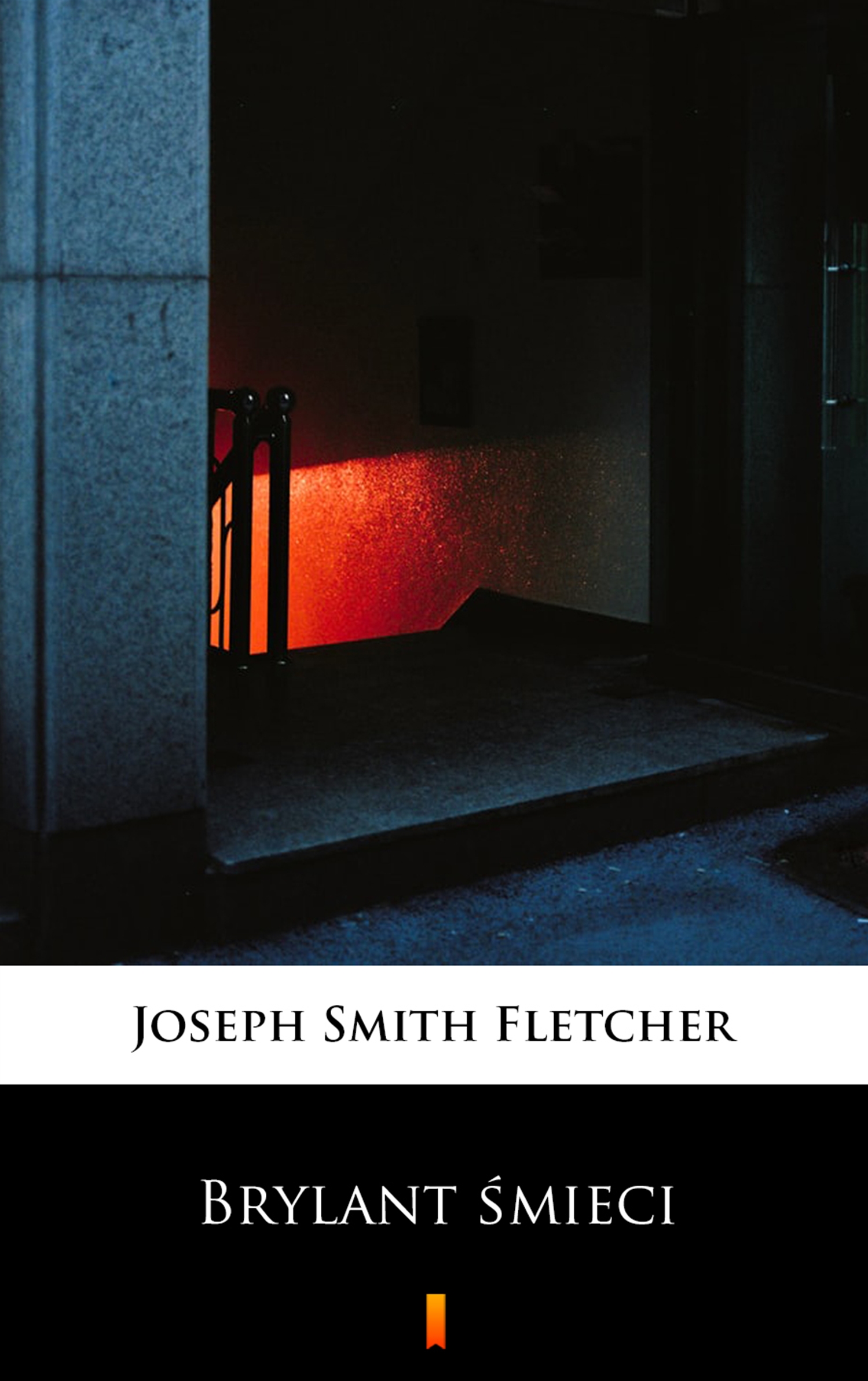 Tytuł: Brylant śmieci
Autor: Joseph Smith Fletcher
Wydawnictwo: KtoCzyta.pl
Formaty: EPUB, MOBI