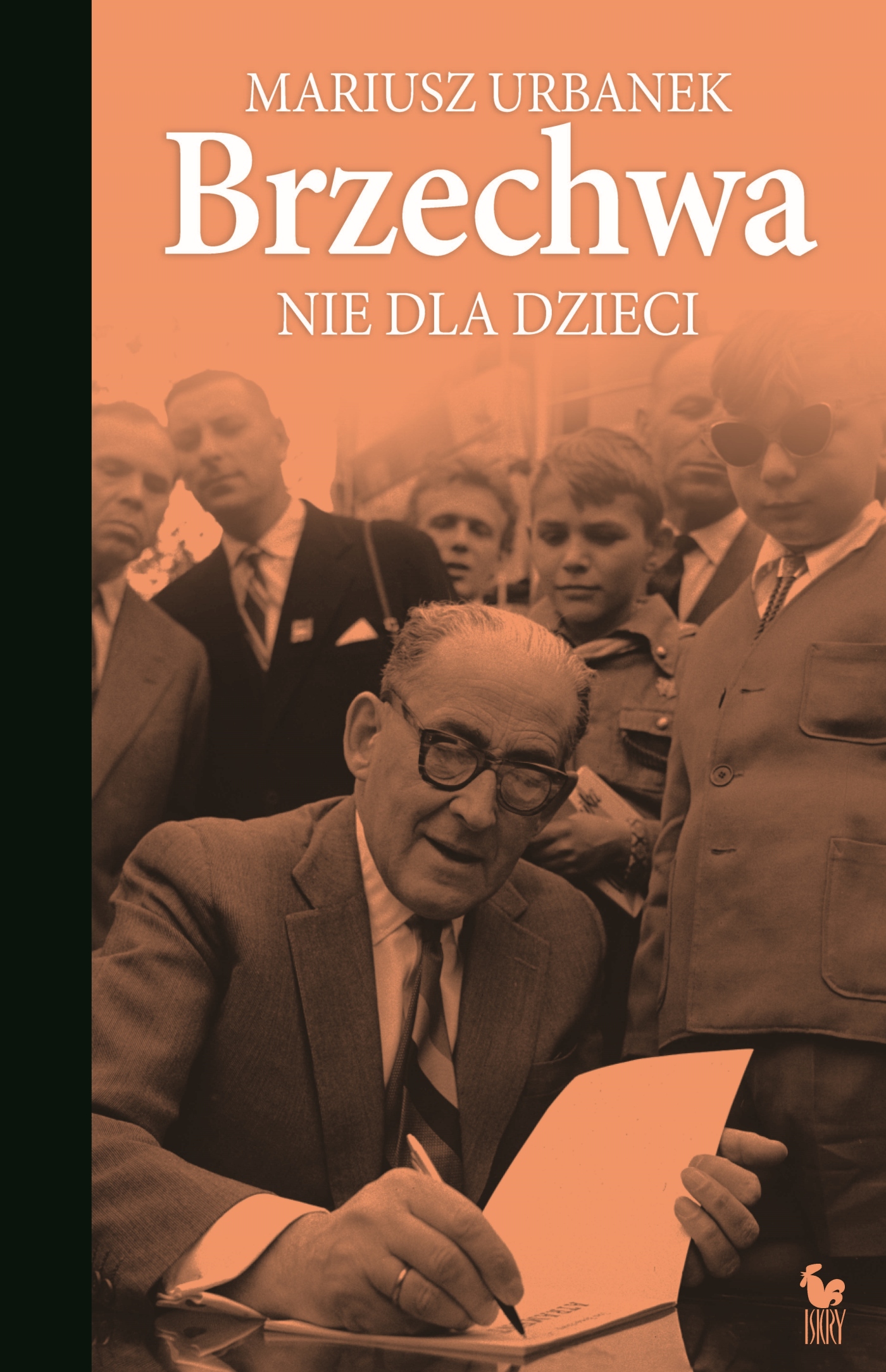 Tytuł: Brzechwa nie dla dzieci
Autor: Mariusz Urbanek
Wydawnictwo: Wydawnictwo Iskry
Formaty: EPUB, MOBI