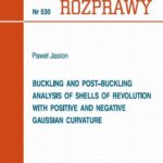Tytuł: Buckling and post-buckling analysis of shells of revolution with positive and negative Gaussian curvature
Autor: Paweł Jasion
Wydawnictwo: Wydawnictwo Politechniki Poznańskiej
Formaty: PDF