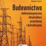 Tytuł: Budownictwo elektroenergetycznej infrastruktury przesyłowej i dystrybucyjnej
Autor: Waldemar Kamrat
Wydawnictwo: Wydawnictwo Naukowe PWN
Formaty: MOBI, EPUB