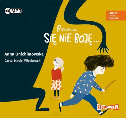Tytuł: Bulbes i Hania Papierek Prawie się nie boję...
Autor: Anna Onichimowska
Wydawnictwo: Storybox
Formaty: MP3