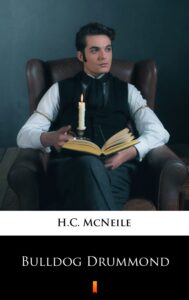 Tytuł: Bulldog Drummond
Autor: H.C. McNeile
Wydawnictwo: KtoCzyta.pl
Formaty: EPUB, MOBI