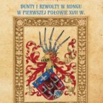 Tytuł: Bunty i rewolty w Kongu w pierwszej połowie XVII wieku
Autor: Robert Piętek
Wydawnictwo: Uniwersytet w Siedlcach
Formaty: PDF
