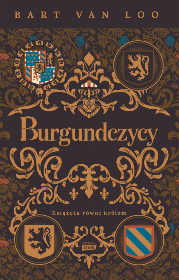 Burgundczycy. Książęta równi królom — okładka