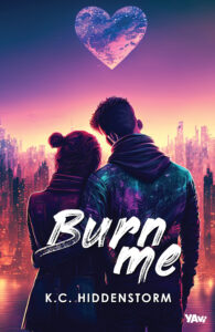 Tytuł: Burn me
Autor: K.C. Hiddenstorm
Wydawnictwo: Pascal e-booki
Formaty: EPUB, MOBI