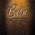 Tytuł: Burn. Żar, ogień, rozpalone ciała
Autor: Helen Hardt
Wydawnictwo: Purple Book
Formaty: EPUB, MOBI