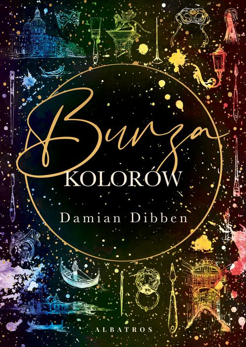 Tytuł: Burza kolorów
Autor: Damian Dibben
Wydawnictwo: Albatros
Formaty: MOBI, EPUB
