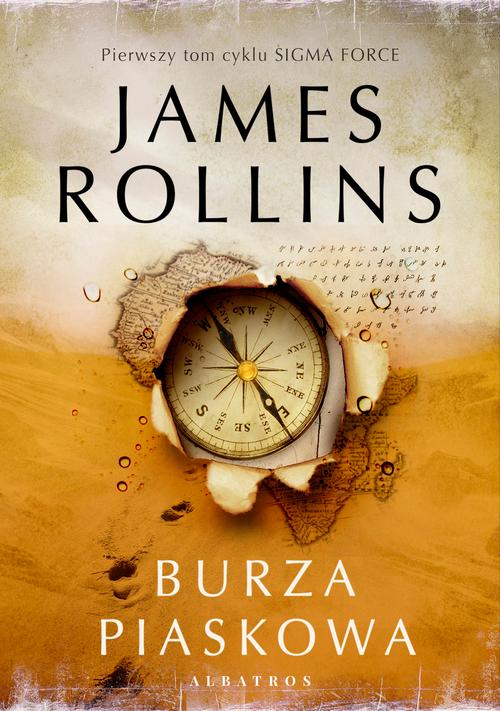 Tytuł: BURZA PIASKOWA
Autor: James Rollins
Wydawnictwo: Albatros
Formaty: EPUB, MOBI