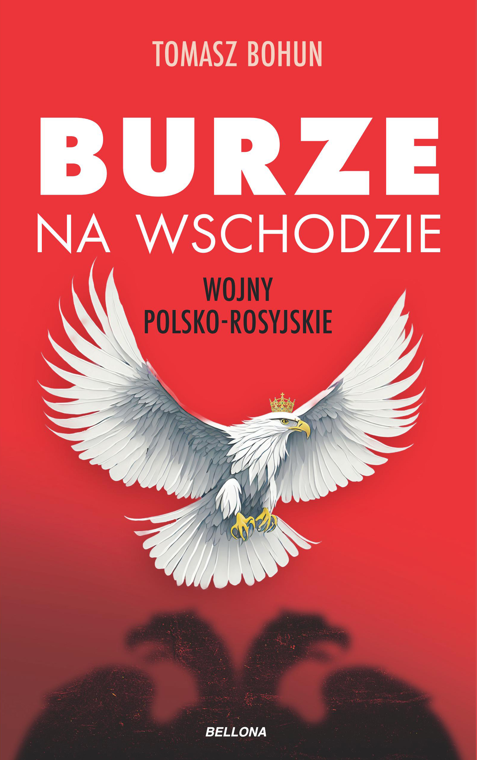 Burze na wschodzie. Wojny polsko-rosyjskie od XV do XX wieku — okładka e-booka