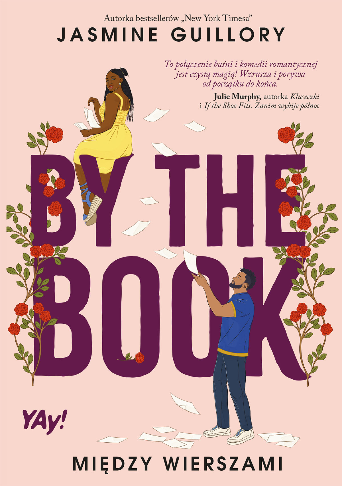 Tytuł: By the Book. Między wierszami
Autor: Jasmine Guillory
Wydawnictwo: YAY!
Formaty: EPUB, MOBI