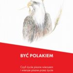 Tytuł: Być Polakiem, czyli życie pisane wierszem i wiersze pisane przez życie
Autor: Rafał Pilarek
Wydawnictwo: PRIMUM VERBUM
Formaty: PDF