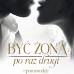 Być żoną po raz drugi. #porozwodzie — okładka e-booka