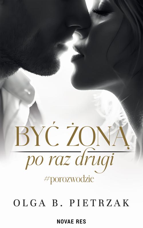 Być żoną po raz drugi. #porozwodzie — okładka e-booka