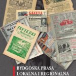Tytuł: Bydgoska prasa lokalna i regionalna w latach 1808-2021
Autor: Marek K. Jeleniewski
Wydawnictwo: Wydawnictwo Uniwersytetu Kazimierza Wielkiego w Bydgoszczy
Formaty: PDF