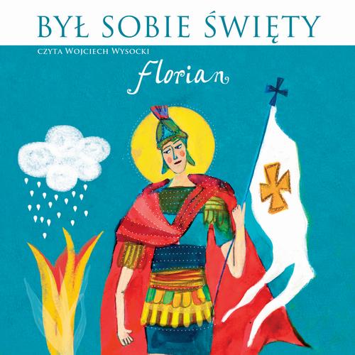 Był Sobie Święty Florian — okładka audiobooka