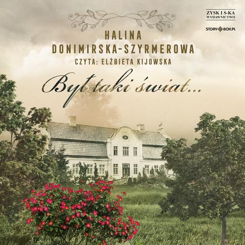 Tytuł: Był taki świat… Mój wiek XX
Autor: Halina Donimirska-Szyrmerowa
Wydawnictwo: Storybox
Formaty: MP3