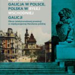 Tytuł: Była wschodnia Galicja w Polsce, Polska w byłej wschodniej Galicji
Autor: Jagoda Wierzejska
Wydawnictwo: Wydawnictwa Uniwersytetu Warszawskiego
Formaty: EPUB, PDF, MOBI