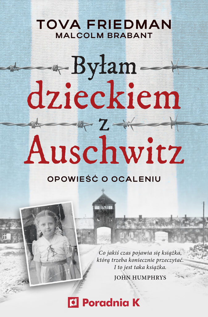 Byłam dzieckiem z Auschwitz. Opowieść o ocaleniu — okładka