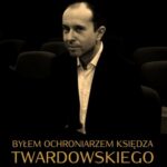 Byłem ochroniarzem księdza Twardowskiego — okładka e-booka