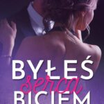 Byłeś serca biciem — okładka e-booka