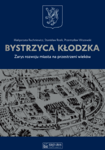 Bystrzyca Kłodzka. Zarys rozwoju miasta na przestrzeni wieków — okładka e-booka