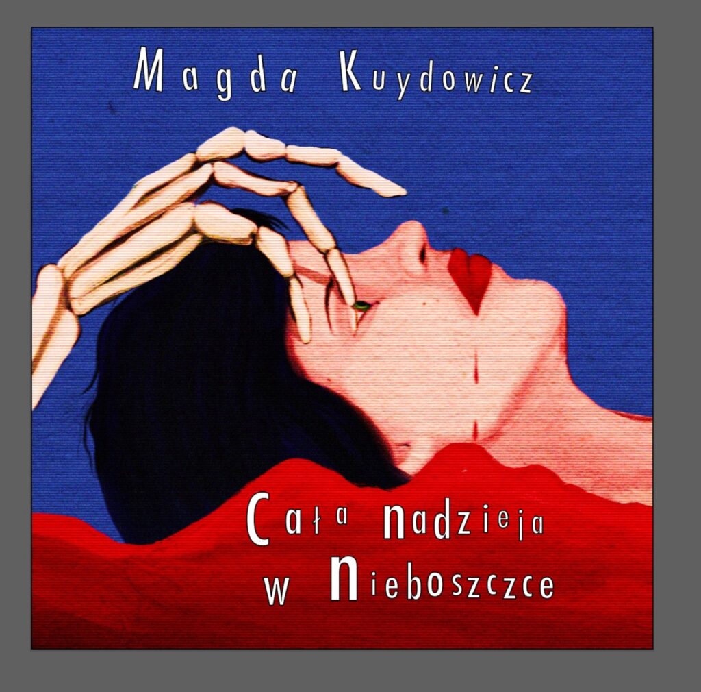 Tytuł: Cała nadzieja w nieboszczce. Komedia kryminalna
Autor: Magda Kuydowicz
Wydawnictwo: Magda Kuydowicz
Formaty: EPUB, MOBI