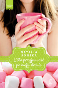 Tytuł: Cała przyjemność po mojej stronie. Jagodowa miłość. Tom 1
Autor: Natalia Sońska
Wydawnictwo: Wydawnictwo Poznańskie
Formaty: EPUB, MOBI
